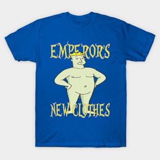 Emperor's New Clothes T-Shirt